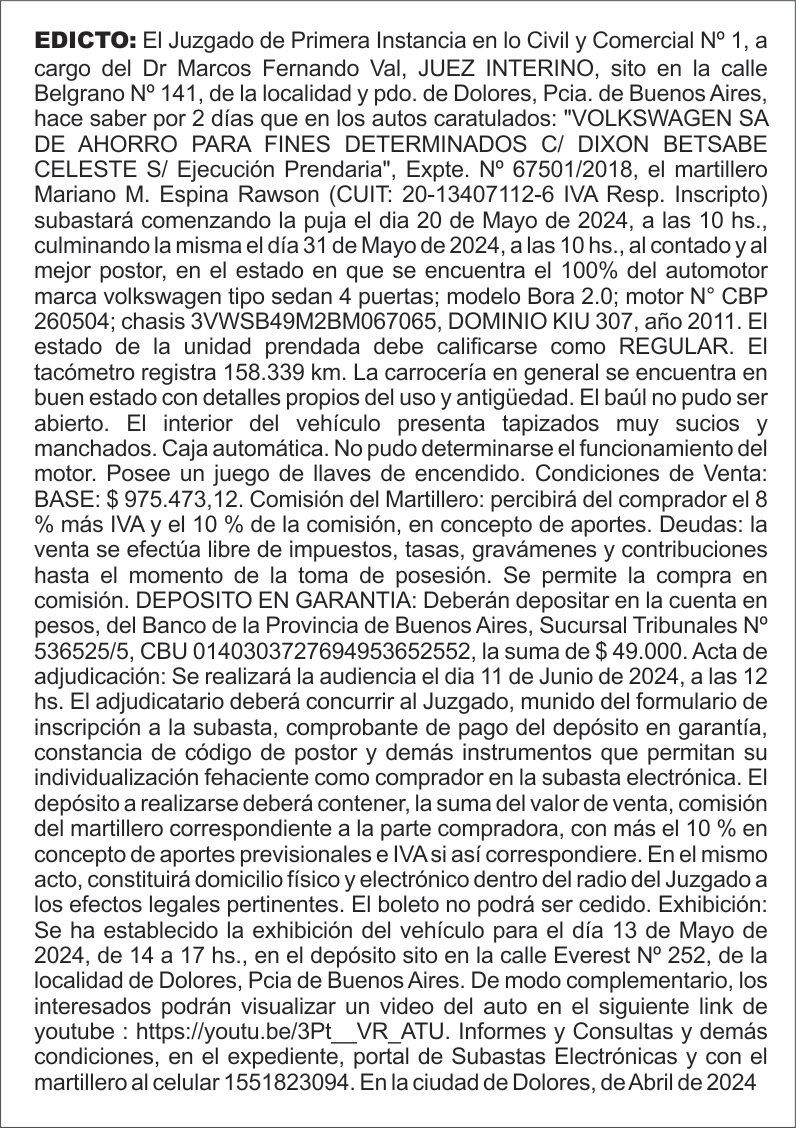 EDICTO: “VOLKSWAGEN SA DE AHORRO PARA FINES DETERMINADOS C/ DIXON BETSABE CELESTE S/ EJECUCIÓN PRENDARIA”, EXPTE. Nº 67501/2018”