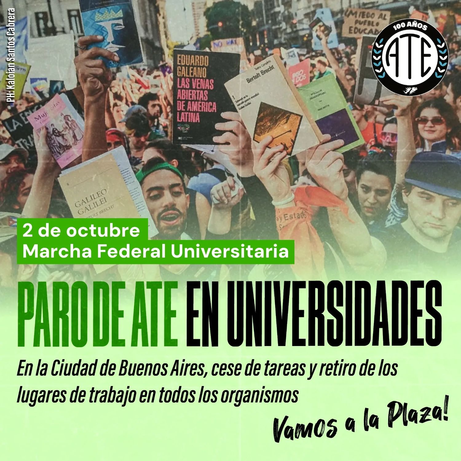 ATE lanzó un paro en universidades y cese de tareas en todos organismos para marchar el miércoles contra el veto al presupuesto