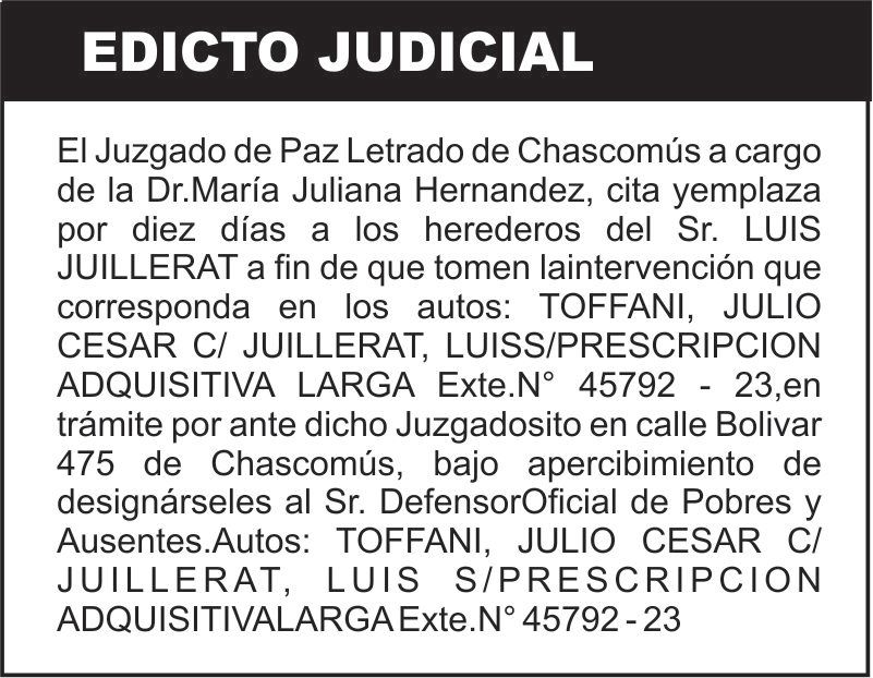 TOFFANI, JULIO CESAR C/ JUILLERAT, LUIS S/PRESCRIPCION ADQUISITIVA LARGA