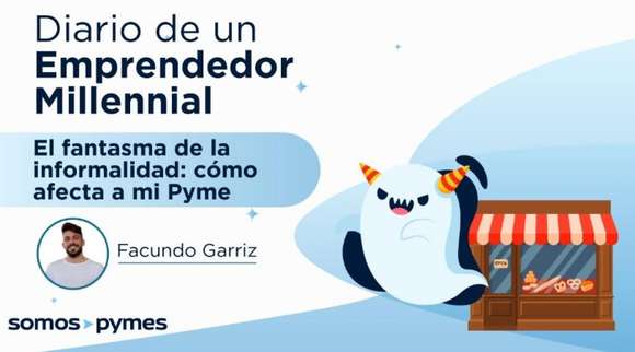 El fantasma de la informalidad: cómo afecta a mi PYME