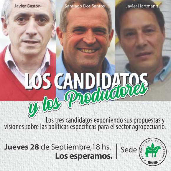 Hoy en la Rural: Javier Gastón, Santiago Dos Santos y Javier Hartmann expondrán sus propuestas para el sector agropecuario