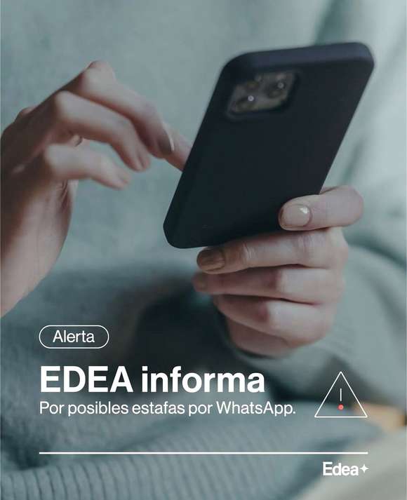 EDEA advierte sobre nuevas estafas a través de WhatsApp