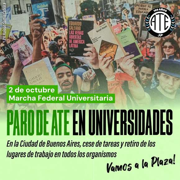 ATE lanzó un paro en universidades y cese de tareas en todos organismos para marchar el miércoles contra el veto al presupuesto
